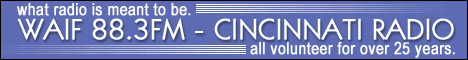 WAIF 88.3 FM Cincinnati - What Radio Is Meant To Be.